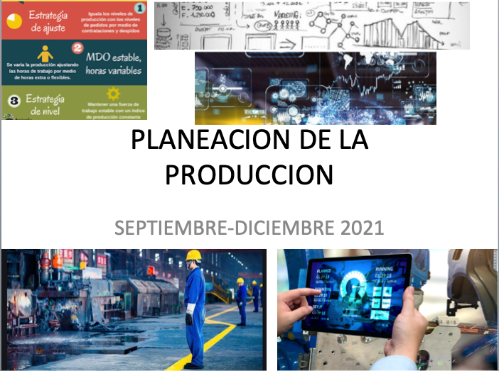 Planeación de la producción Mtra. Sadi Flores Farias