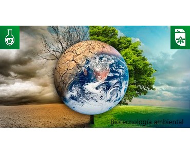 Biotecnología ambiental Enero-Abril-2022