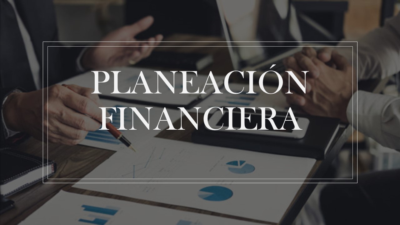 PLANEACION FINANCIERA - MOD FLEXIBLE